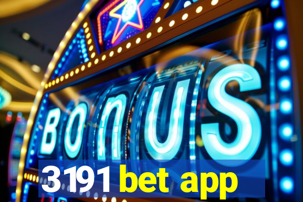 3191 bet app